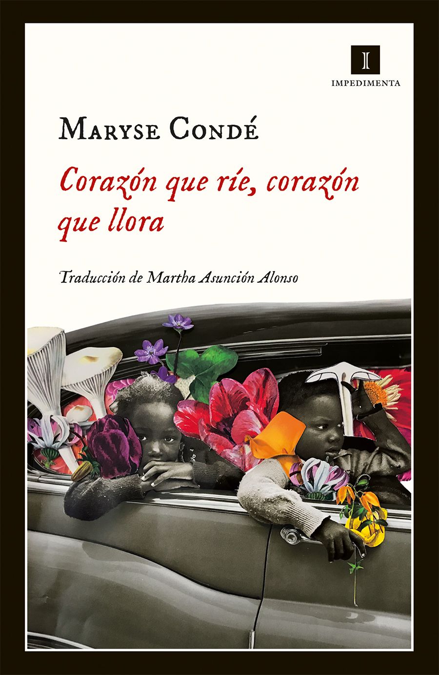 Corazón que ríe corazón que llora, Maryse Conde, novela