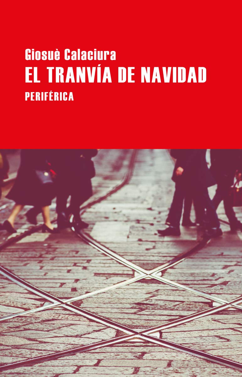 El tranvía de Navidad, novela, Giosué Calaciura