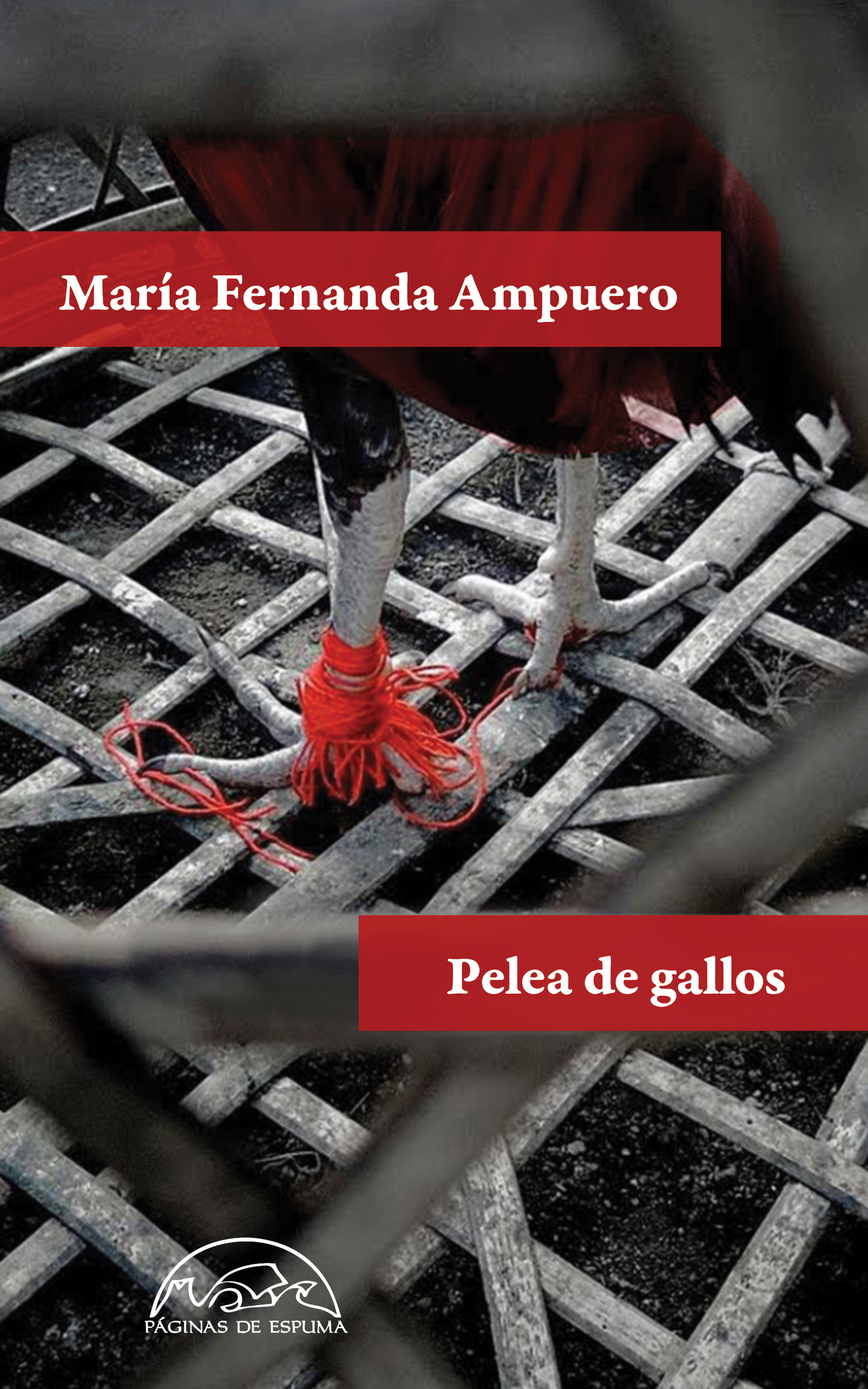 Pelea de gallos, María Fernanda Ampuero, cuentos, Ecuador