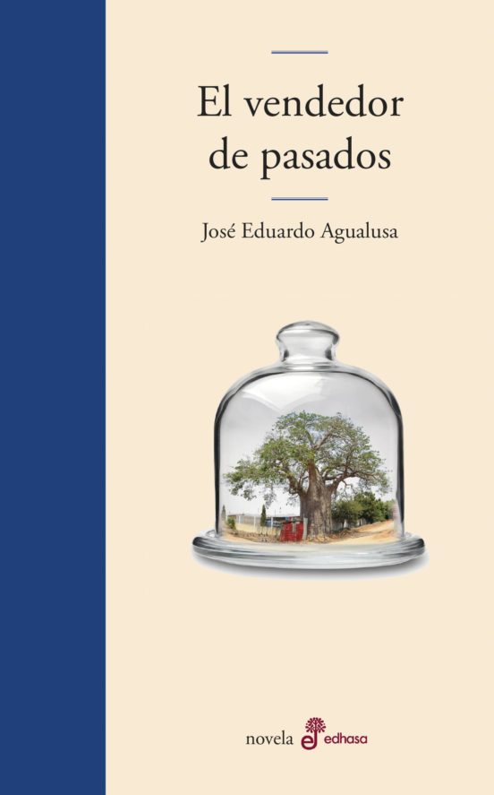 El vendedor de pasados, Jose Eduardo Agualusa, novela