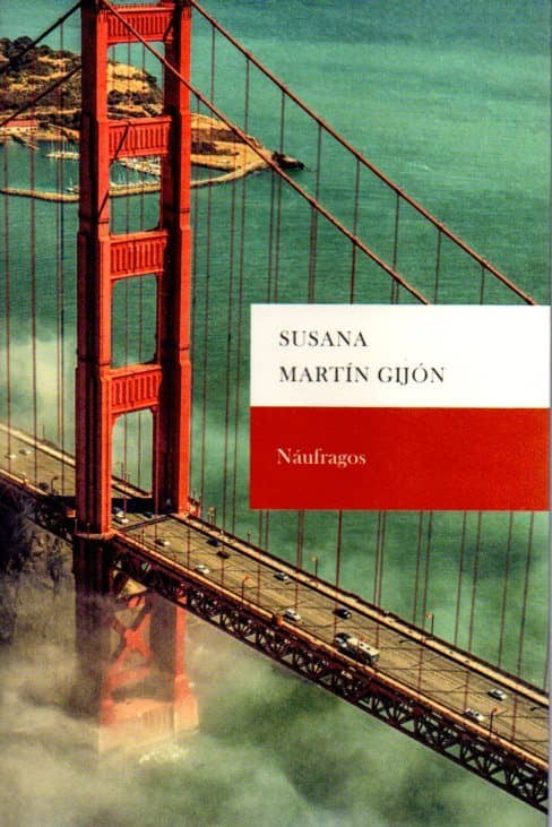 Náufragos, novela, Susana Martín Gijón, opinión